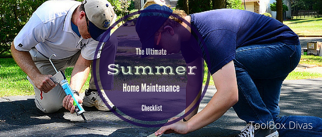 The Ultimate Summer Home Maintenance Checklist