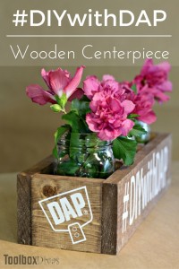 DIY Wooden Centerpiece- ToolBox Divas