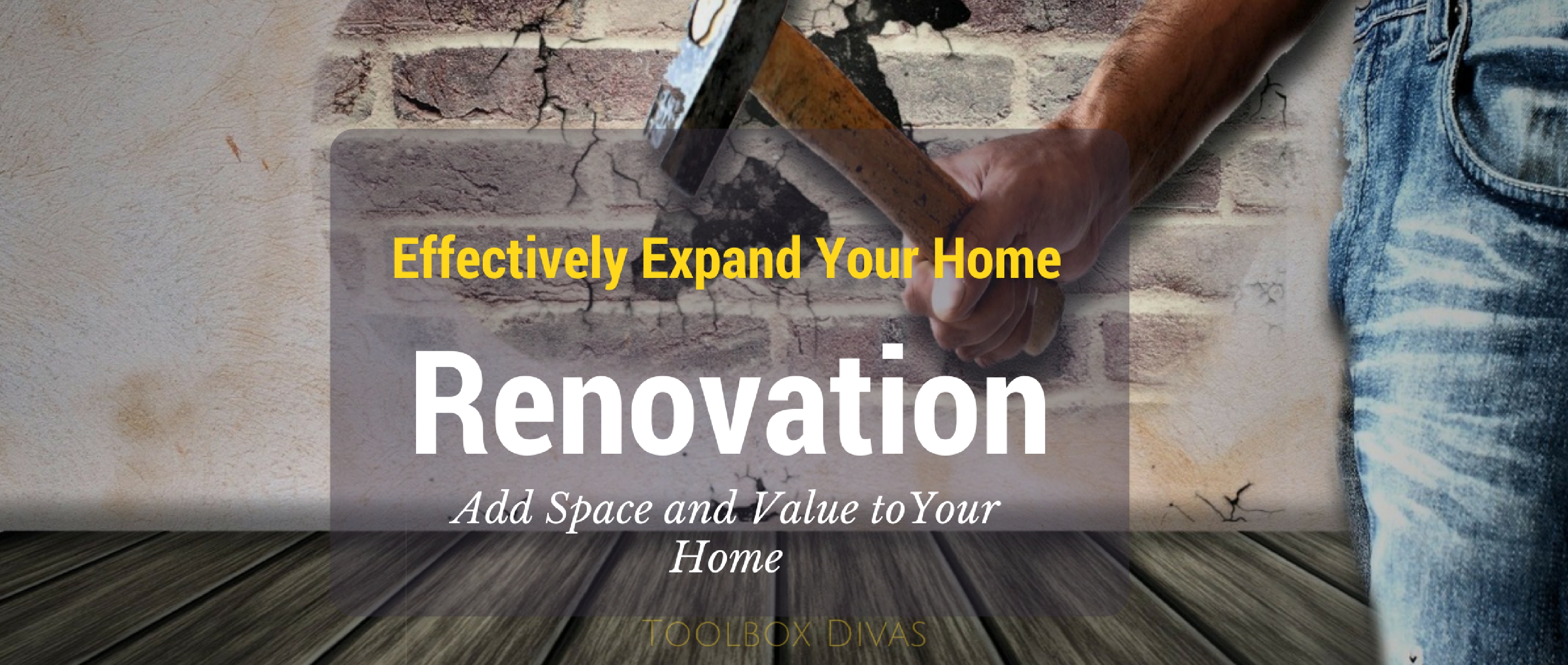 How to Effectively Expand Your Home